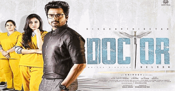 Doctor Movie 2021: release date, cast, story, teaser, trailer, first look, rating, reviews, box office collection and preview